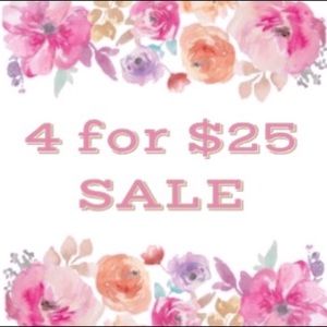 4/$25 SALE